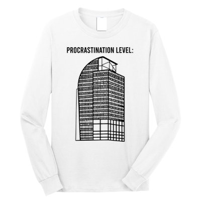 Procrastination Level Long Sleeve Shirt