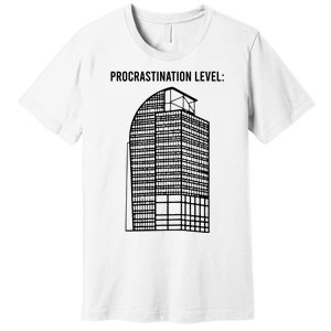 Procrastination Level Premium T-Shirt