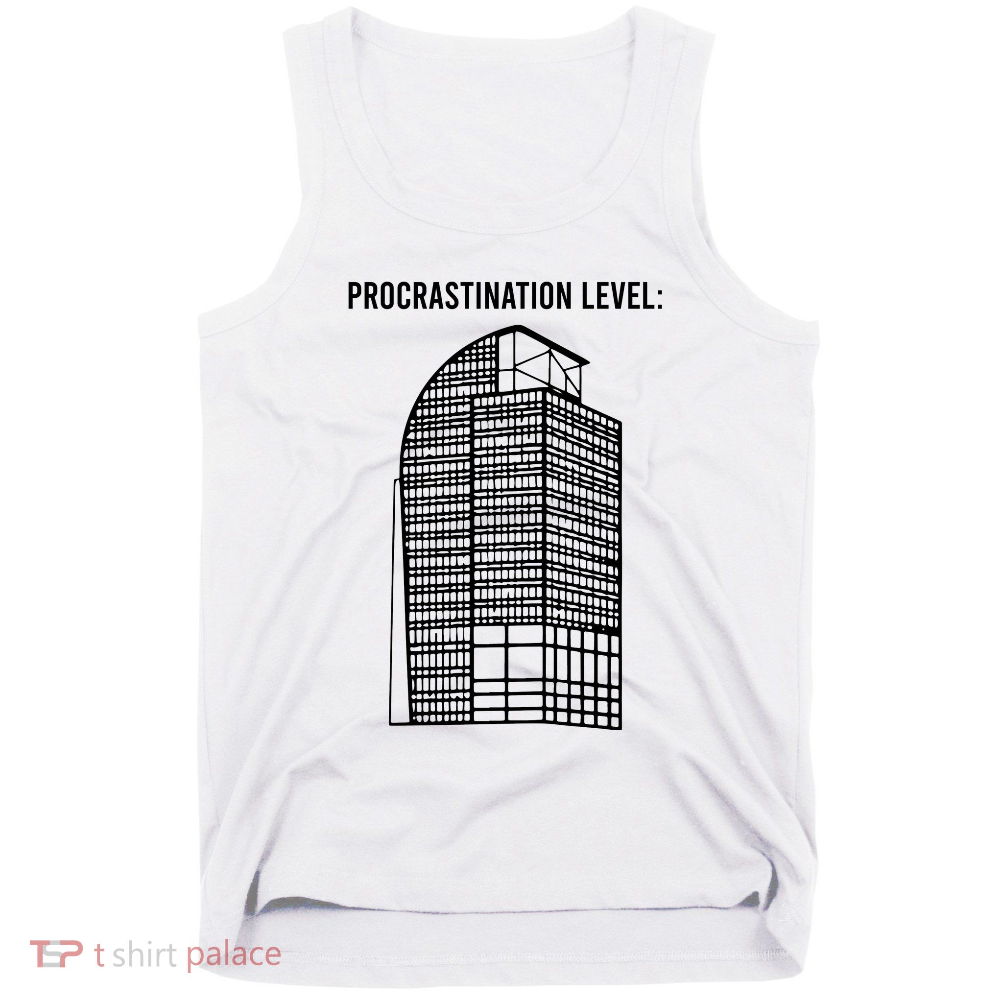 Procrastination Level Tank Top