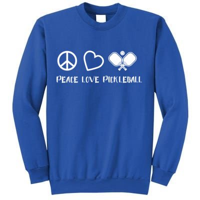 Peace Love Pickleball Funny Pickleball Player Gift Cool Gift Sweatshirt