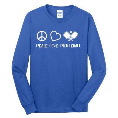 Peace Love Pickleball Funny Pickleball Player Gift Cool Gift Tall Long Sleeve T-Shirt