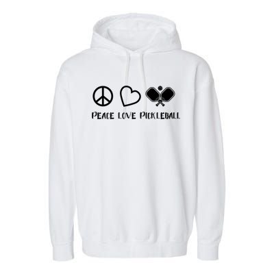 Peace Love Pickleball Funny Pickleball Player Gift Cool Gift Garment-Dyed Fleece Hoodie