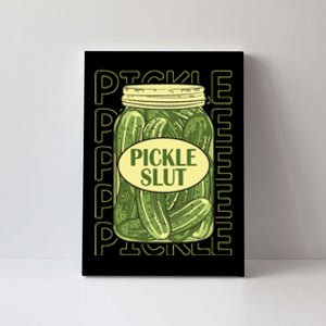 Pickle Lover Pickle Slut Canvas