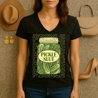 Pickle Lover Pickle Slut Women's V-Neck T-Shirt
