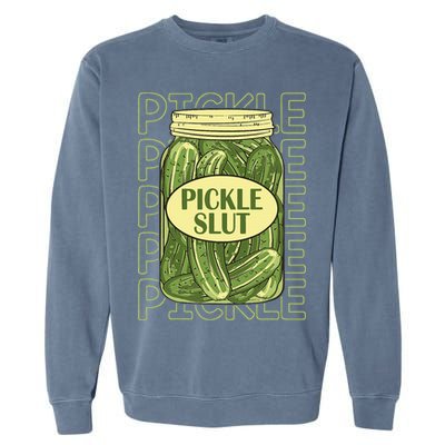Pickle Lover Pickle Slut Garment-Dyed Sweatshirt