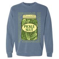 Pickle Lover Pickle Slut Garment-Dyed Sweatshirt