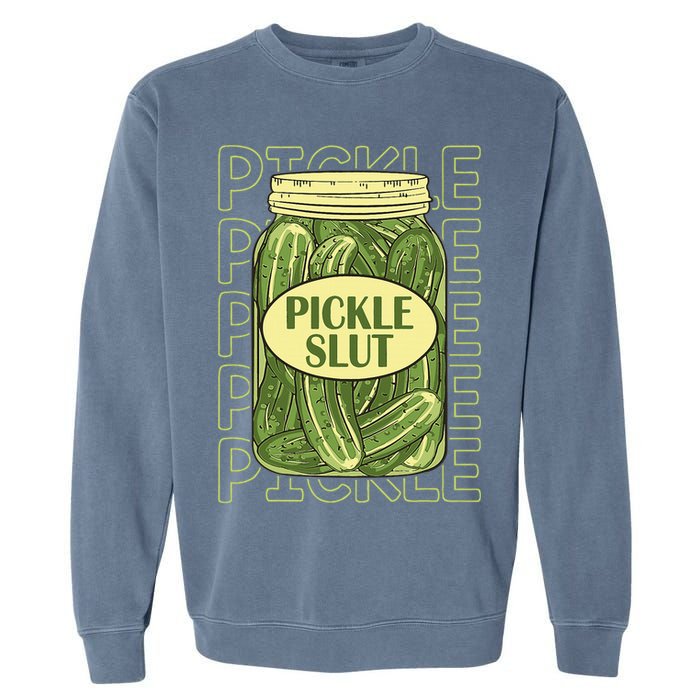 Pickle Lover Pickle Slut Garment-Dyed Sweatshirt