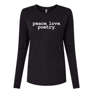 Peace Love Poetry Literary Literature Writing Poet Long Sleeve Womens Cotton Relaxed Long Sleeve T-Shirt