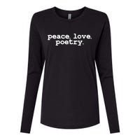 Peace Love Poetry Literary Literature Writing Poet Long Sleeve Womens Cotton Relaxed Long Sleeve T-Shirt