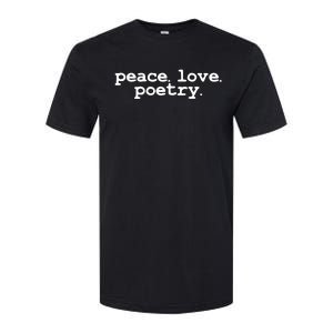 Peace Love Poetry Literary Literature Writing Poet Long Sleeve Softstyle CVC T-Shirt