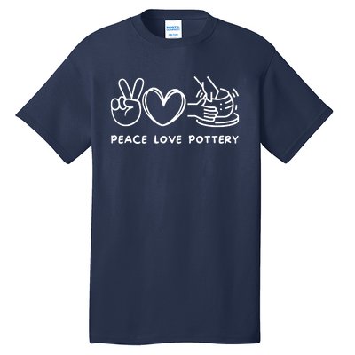 Peace, Love Pottery Retro Pottery Lover Ceramics Artist Tall T-Shirt