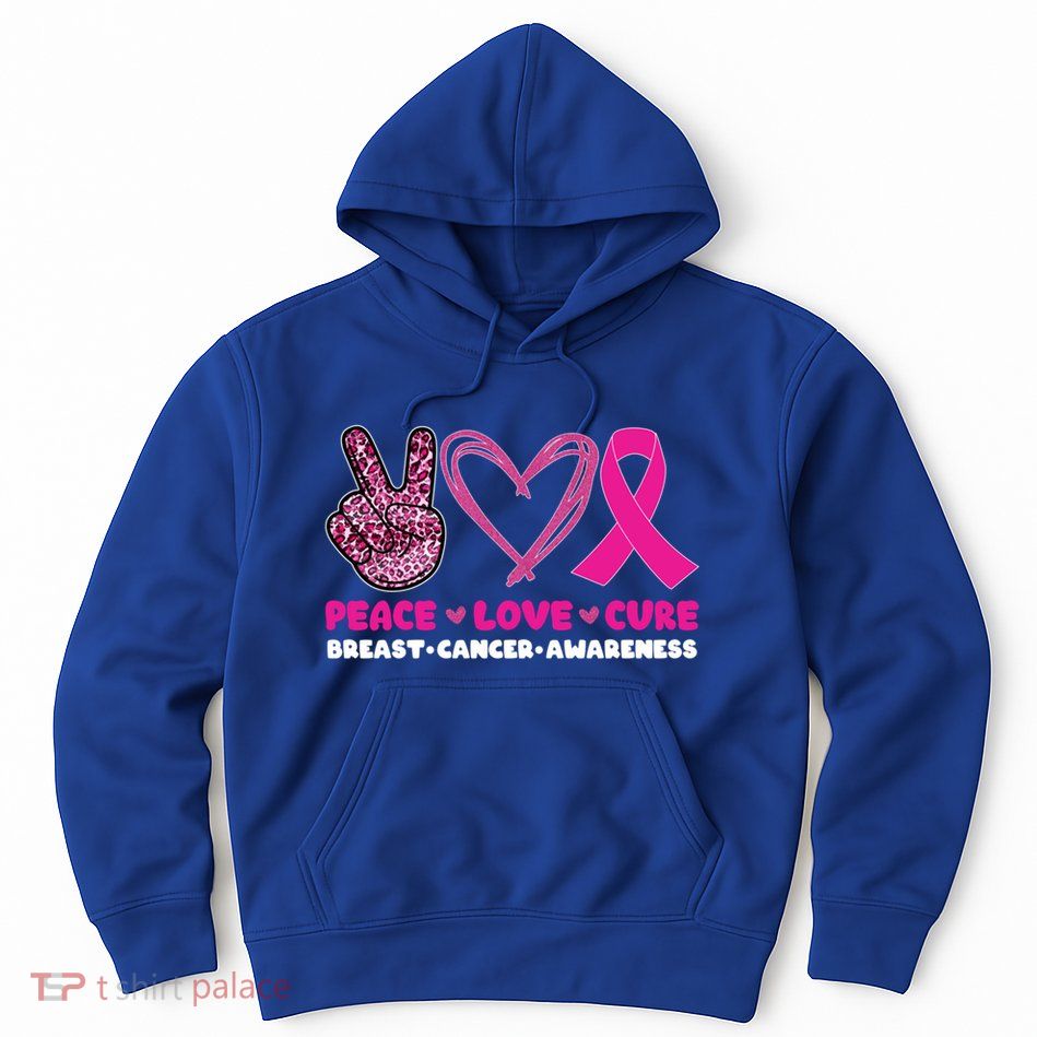 Pink Leopard Peace Love Cure Breast Cancer Awareness Cool Gift Hoodie