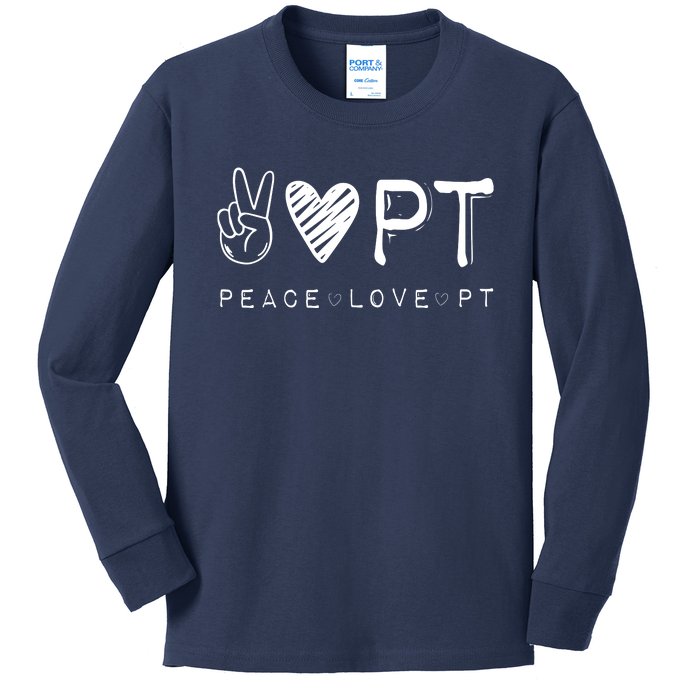 Peace Love PT Shirts Physical Therapist Therapy Gift Kids Long Sleeve Shirt