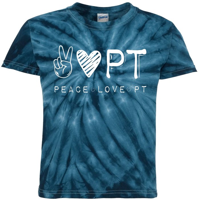 Peace Love PT Shirts Physical Therapist Therapy Gift Kids Tie-Dye T-Shirt