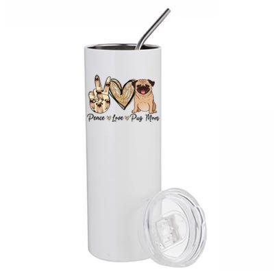 Peace Love Pug Mom Funny Dog Mom Puppy Lover Mother's Day Stainless Steel Tumbler