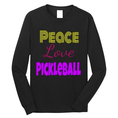 Peace Love Pickleball Long Sleeve Shirt