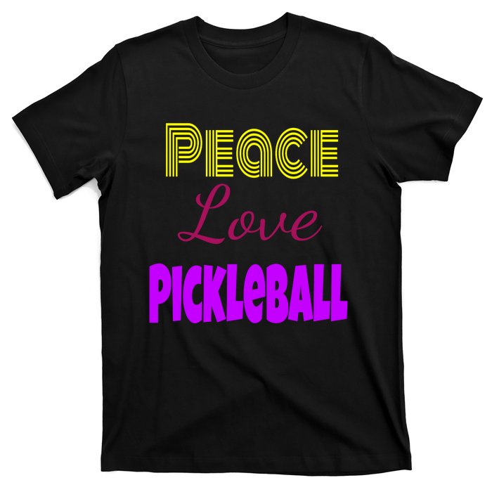 Peace Love Pickleball T-Shirt