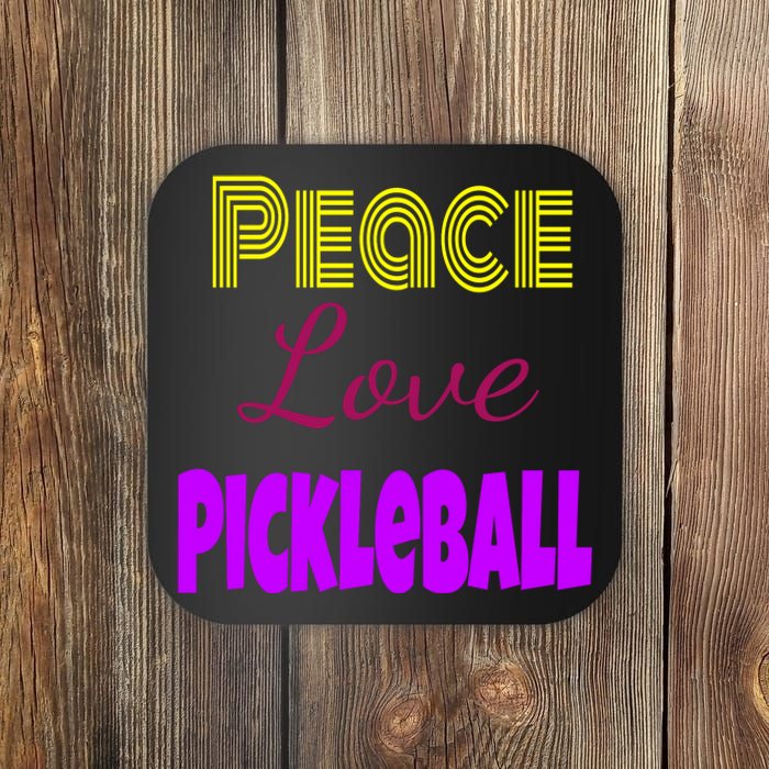 Peace Love Pickleball Coaster