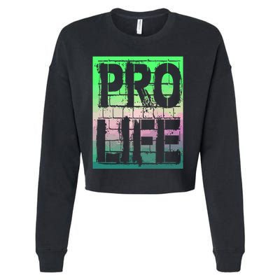 Pro Life Cropped Pullover Crew