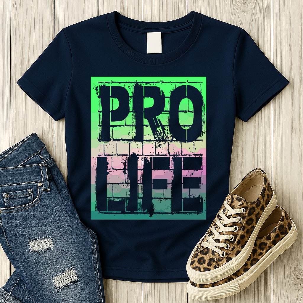 Pro Life Womens T-Shirt