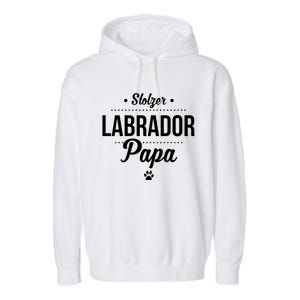 Proud Labrador Papa With Paw Retriever Garment-Dyed Fleece Hoodie