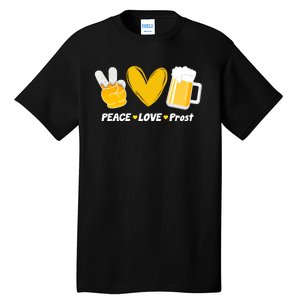 Peace Love Prost Beer Oktoberfest Tall T-Shirt