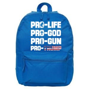 Pro Life Pro God Pro Gun Pro Trump 2020 Conservative Funny Gift 16 in Basic Backpack