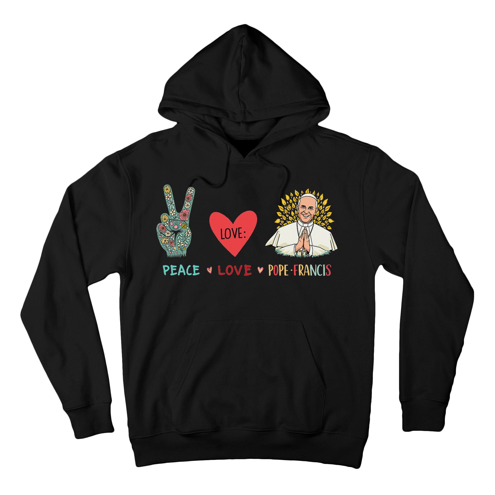 Peace Love Pope Francis Catholic Faith Design Tall Hoodie