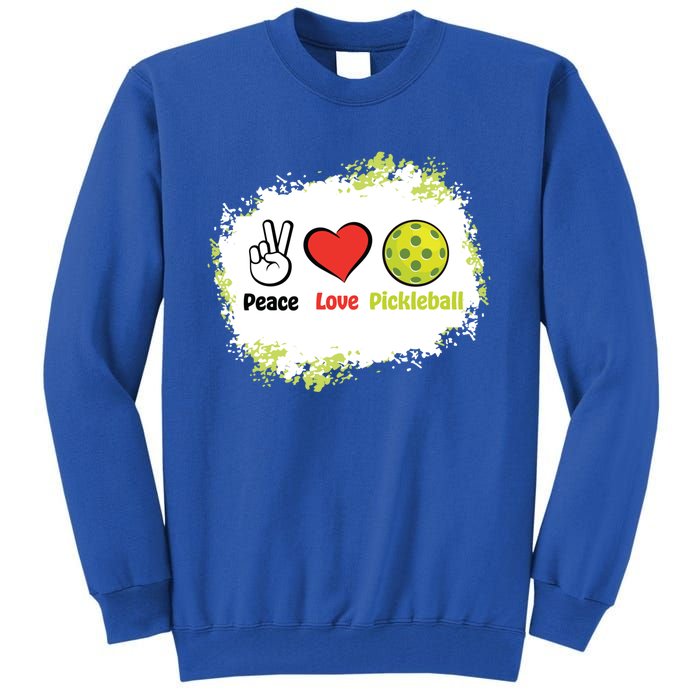 Peace Love Pickleball Funny Pickleball Gift Tall Sweatshirt