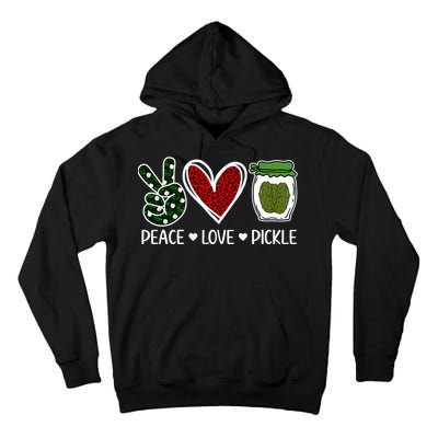 Peace Love Pickle Design For Pickle Lovers Tall Hoodie