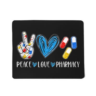 Peace Love Pharmacy Funny Pharmacy Tech Pharmacist Mousepad