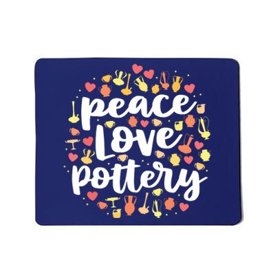 Peace Love Pottery For Women Pots Gift Ceramic Artist Mousepad