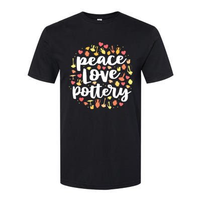 Peace Love Pottery For Women Pots Gift Ceramic Artist Softstyle CVC T-Shirt