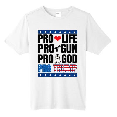 Pro Life Pro Gun Pro God Pro Trump Tall Fusion ChromaSoft Performance T-Shirt