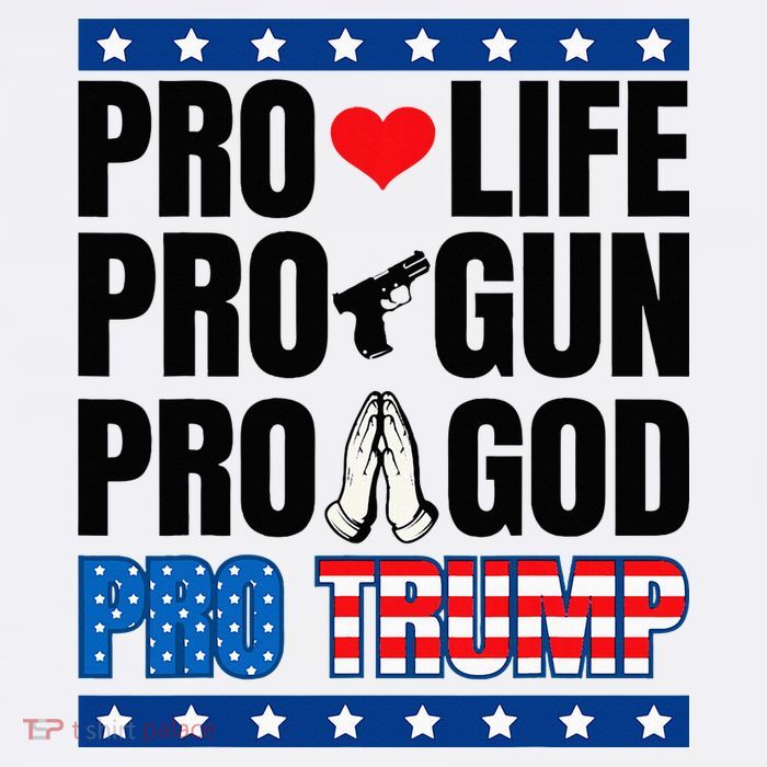 Pro Life Pro Gun Pro God Pro Trump Baby Bodysuit