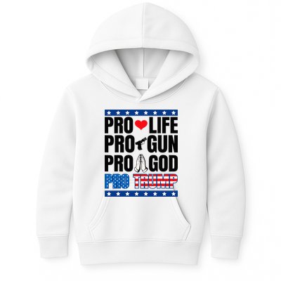 Pro Life Pro Gun Pro God Pro Trump Kids Hoodie
