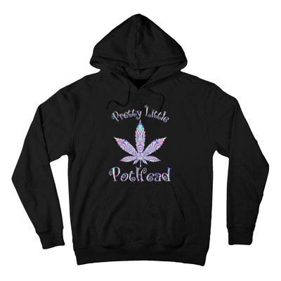 Pretty Little Pothead Weed Canabias 420 Hoodie