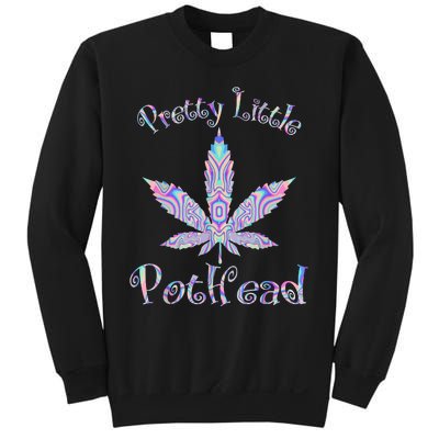 Pretty Little Pothead Weed Canabias 420 Sweatshirt