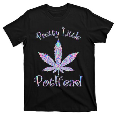 Pretty Little Pothead Weed Canabias 420 T-Shirt