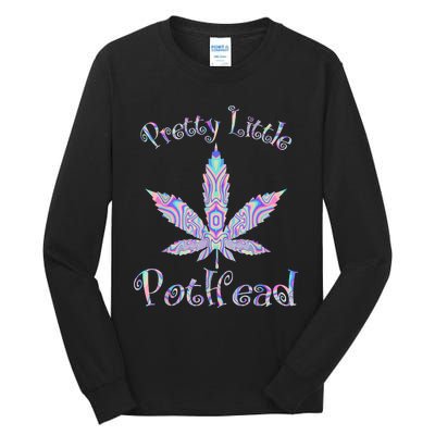 Pretty Little Pothead Weed Canabias 420 Tall Long Sleeve T-Shirt