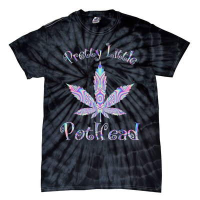 Pretty Little Pothead Weed Canabias 420 Tie-Dye T-Shirt