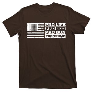 Pro Life Pro God Pro Gun Pro Trump T-Shirt