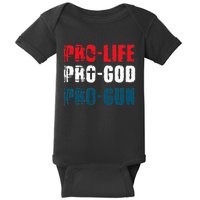 Pro Life Pro God Pro Gun Patriotic Americans Baby Bodysuit