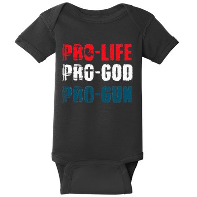 Pro Life Pro God Pro Gun Patriotic Americans Baby Bodysuit