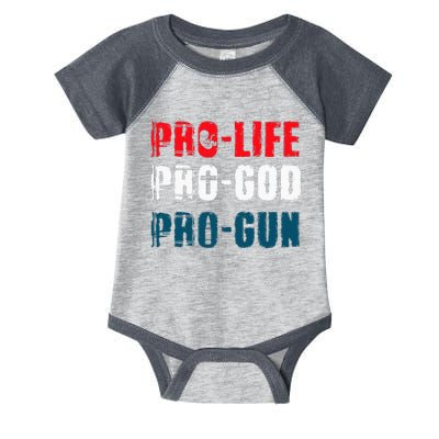 Pro Life Pro God Pro Gun Patriotic Americans Infant Baby Jersey Bodysuit