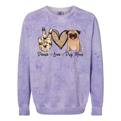 Peace Love Pug Mom Funny Dog Mom Puppy Lover Mothers Day Colorblast Crewneck Sweatshirt