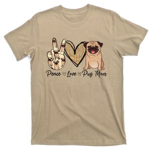 Peace Love Pug Mom Funny Dog Mom Puppy Lover Mothers Day T-Shirt