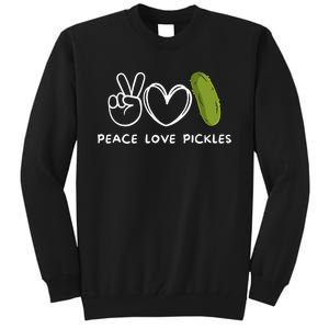 Peace Love Pickles Retro Pickles Lover Food Lover Tall Sweatshirt