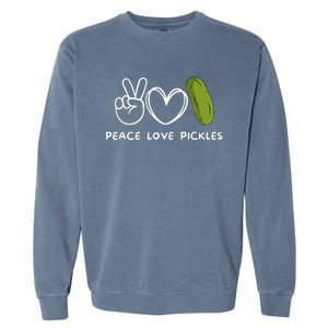 Peace Love Pickles Retro Pickles Lover Food Lover Garment-Dyed Sweatshirt