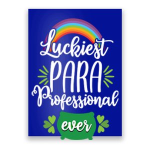 Paraprofessionals Luckiest Para Assistant Teacher Gift Great Gift Poster